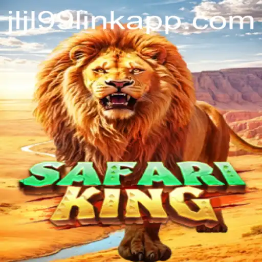 Explore the Thrilling World of SafariKing with JLJL99.COM