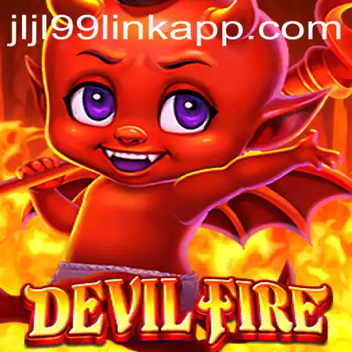 Exploring the Mysterious World of DevilFire with JLJL99.COM